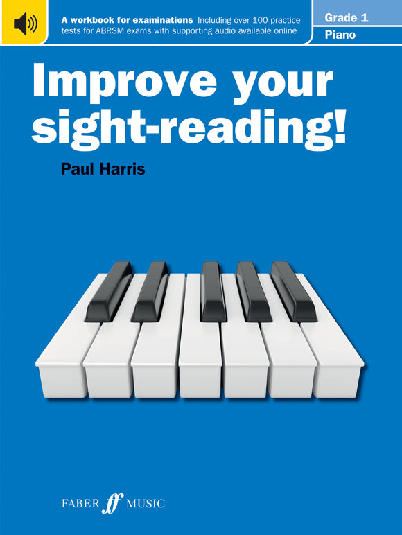 Improve your sight reading Piano Grade 1 Paul Harris