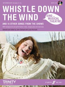 Trinity Sing Musical Theatre Whistle Down the Wind Grades 4 to 5