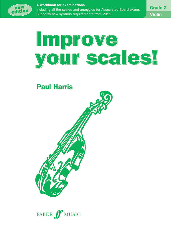 Improve your scales Violin Grade 2