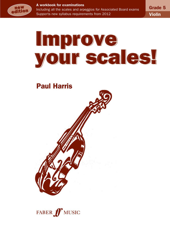 Improve your scales Violin Grade 5