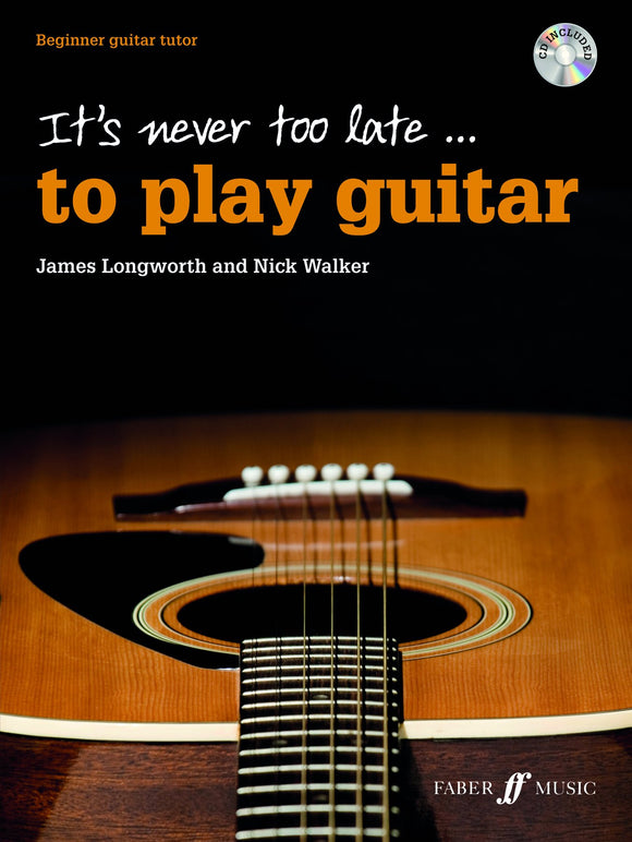 Its Never Too Late to Play Guitar 