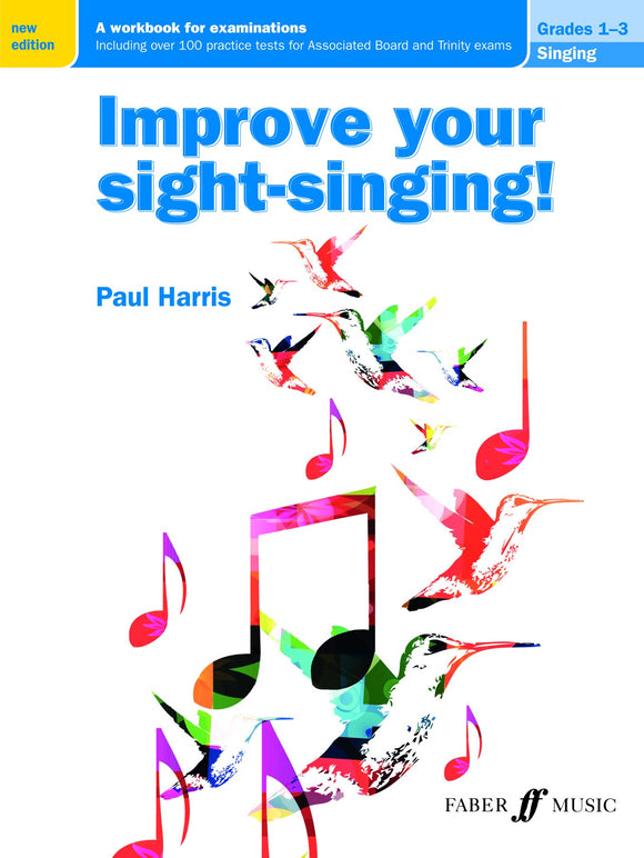 Improve your sight singing Grades 1 to 3