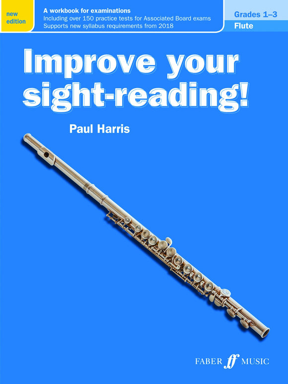 Improve Your Sight Reading Grades 1 to 3 for Flute