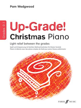 Up-Grade! Christmas Piano Grades 0-1
