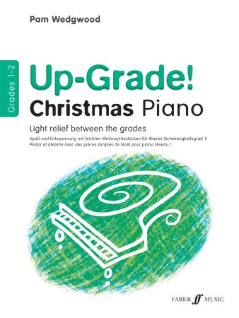 Up-Grade! Christmas Piano Grades 1-2