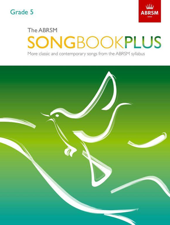 Grade 5 The ABRSM Songbook Plus