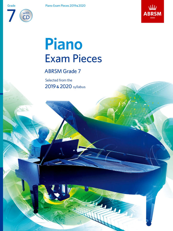 ABRSM Piano Exam Pieces. Grade 7 2019 to 2020 with CD