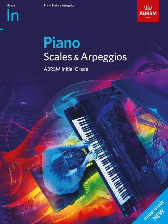 ABRSM Piano Scales and Arpeggios Initial Grade from 2021