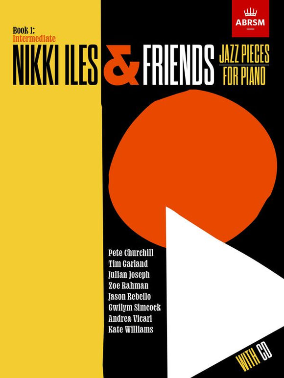 Nikki Iles & Friends Book 1: Intermediate with CD