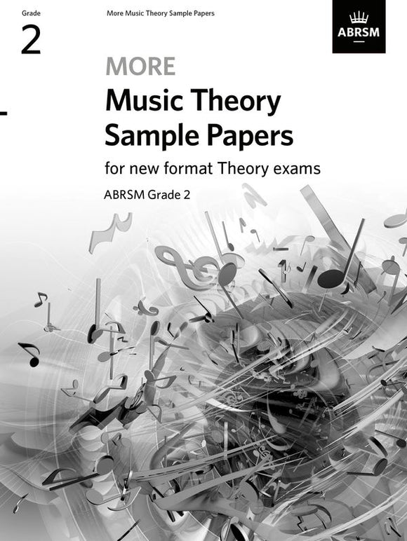 More Music Theory Sample Papers - ABRSM Grade 2