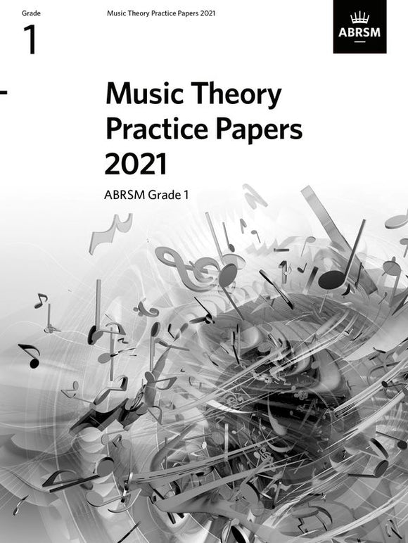 Music Theory Practice Papers 2021 - ABRSM Grade 1