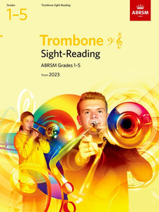 Sight-Reading for Trombone (bass clef and treble clef), ABRSM Grades 1-5, from 2023