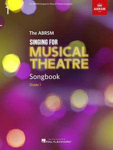 ABRSM Singing for Musical Theatre Songbook Grade 1
