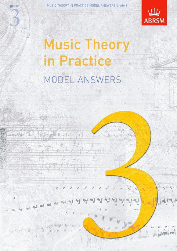 ABRSM Grade 3 Music Theory in Practice Model Answers