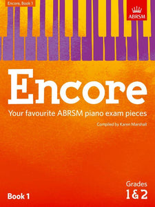 Grades 1 and 2 Encore piano Your favourite ABRSM piano exam pieces Book 1
