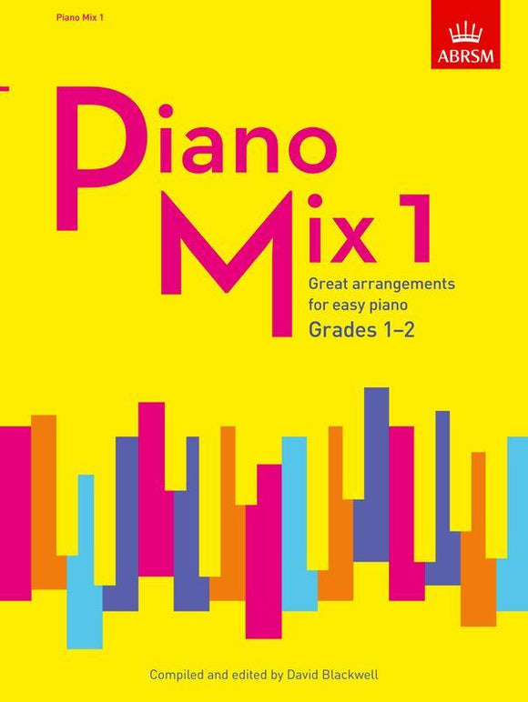 ABRSM Grades 1 and 2 Piano Mix Great arrangements for easy piano Book 1