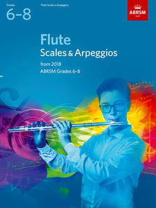 ABRSM Flute Scales and Arpeggios Grades 6 to 8