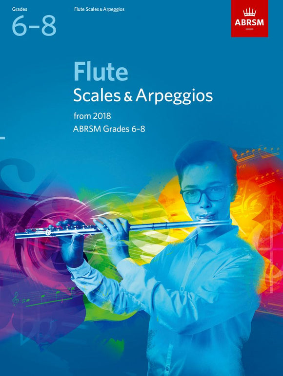 ABRSM Flute Scales and Arpeggios Grades 6 to 8