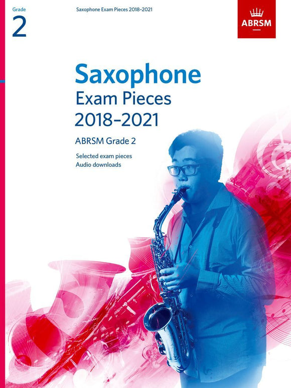 ABRSM Grade 2 Saxophone Exam Pieces 2018 to 2021