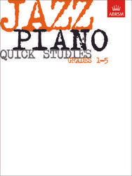 ABRSM Jazz Piano Quick Studies Grades 1 to 5