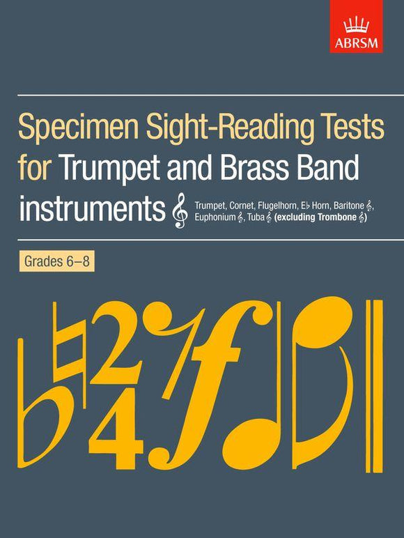 ABRSM Grades 6 to 8 Specimen Sight Reading Tests for Trumpet and Treble clef Instruments