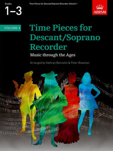 Time Pieces for Descant Soprano Recorder Volume 1