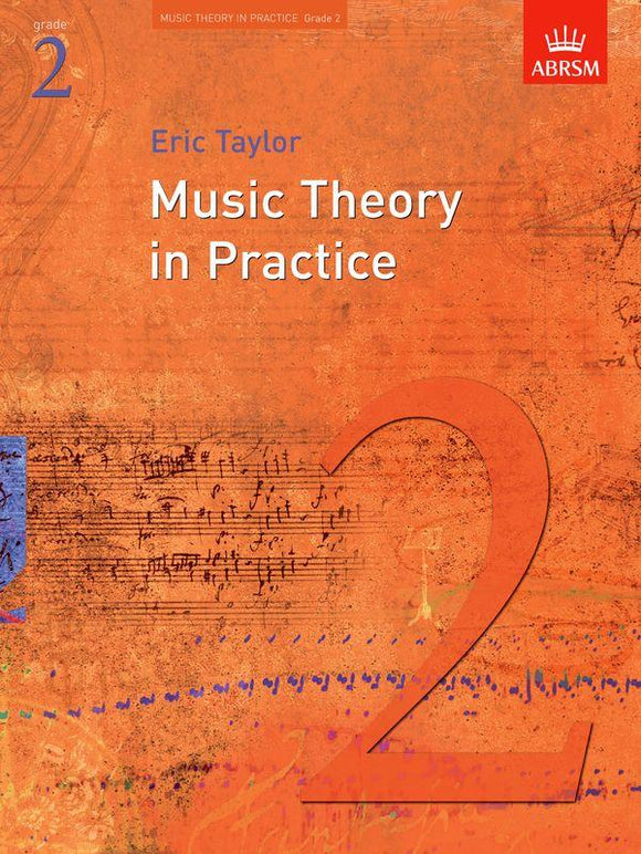 ABRSM Grade 2 Music Theory in Practice Eric Taylor