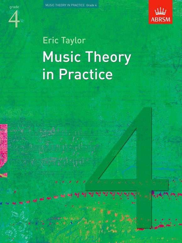 ABRSM Grade 4 Music Theory in Practice Eric Taylor