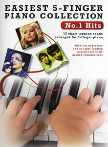 Easiest 5 Finger Piano Collection Number One Hits