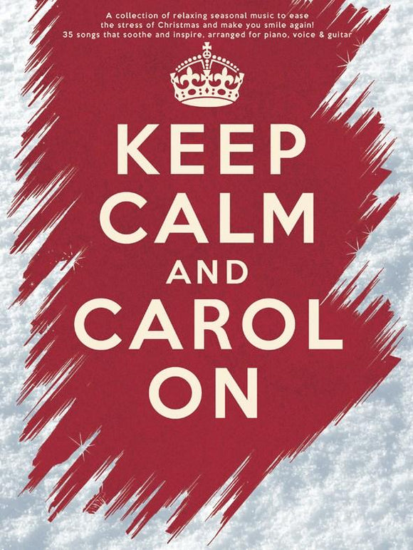 Keep Calm And Carol On for Piano Voice and Guitar