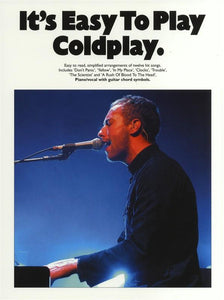 Its Easy to Play Coldplay for Piano Voice and Guitar