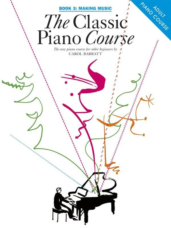The Classic Piano Course Book 3 Making Music