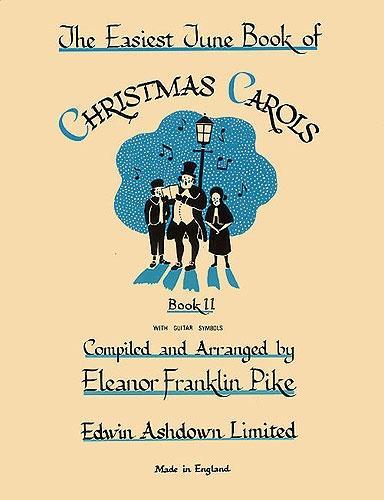 The Easiest Tune Book Of Christmas Carols Book 2 for Piano
