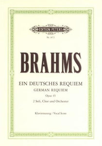 Brahms German Requiem Opus 45 Vocal Score