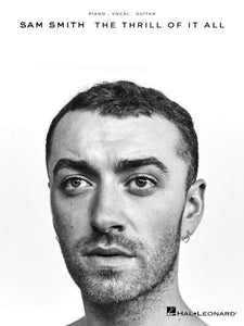 Sam Smith The Thrill Of It All for Piano Voice and Guitar