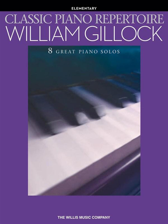 William Gillock Classic Piano Repertoire