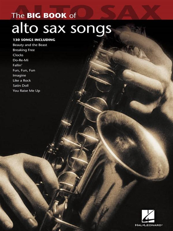 Big Book Of Alto Saxophone Songs