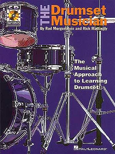 The Drumset Musician The Musical Approach to Learning Drumset