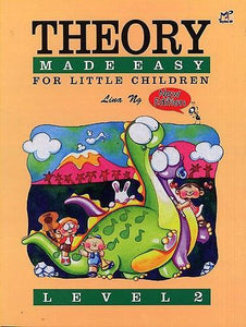 Lina Ng Theory made easy for little children Level 2