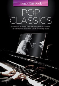The Piano Playbook Pop Classics Piano Vocal Guitar