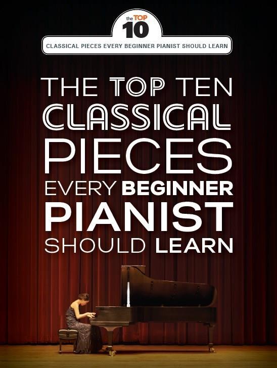 The top ten classical pieces every beginner pianist should learn