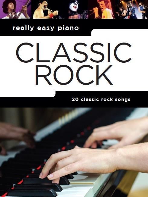 Really Easy Piano Classic Rock 20 Classic Rock Songs
