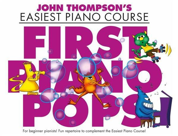 John Thompsons Piano Course First Piano Pops Rev Ed