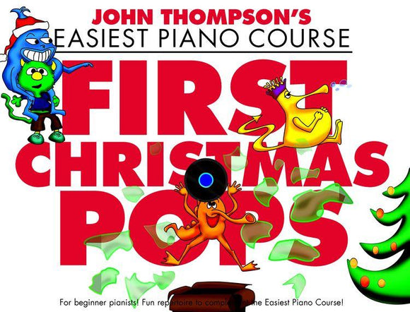 John Thompsons Piano Course First Christmas Pops