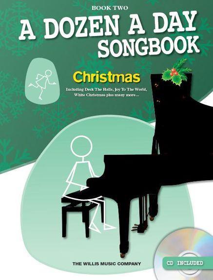 A Dozen A Day Songbook Christmas Book Two