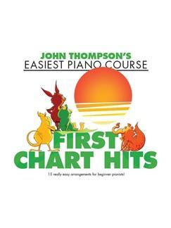 John Thompsons Piano Course First Chart Hits