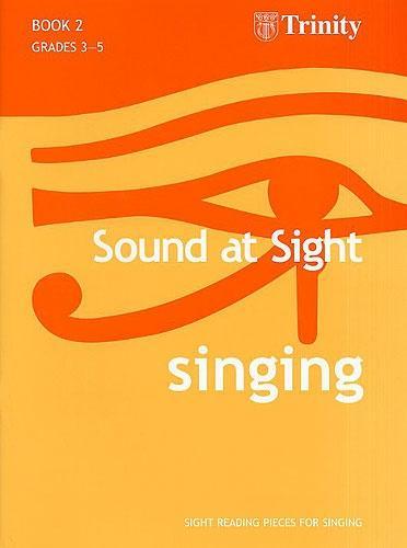 Trinity Sound at Sight Singing Book 2 Grades 3 to 5