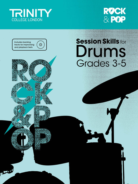 Trinity Rock  and  Pop Session Skills for Drums Grades 3 to 5