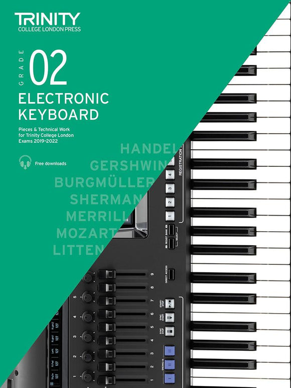 Trinity Electronic Keyboard Grade 2 Pieces and Technical Work 2019 to 2022