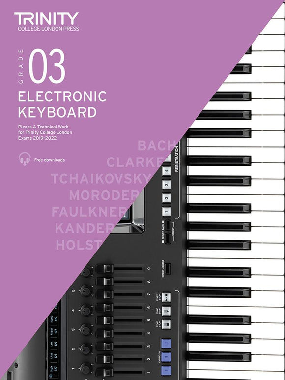 Trinity Electronic Keyboard Grade 3 Pieces and Technical Work 2019 to 2022
